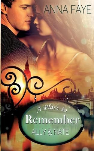 Cover image for A Place to Remember: Ally & Nate