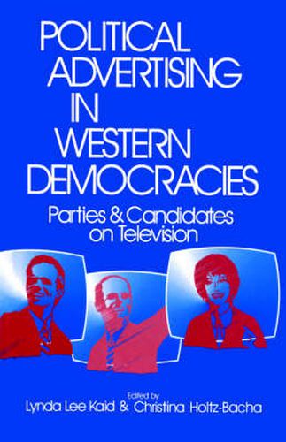Political Advertising in Western Democracies: Parties and Candidates on Television