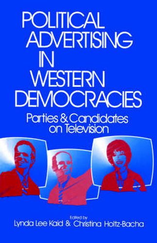 Cover image for Political Advertising in Western Democracies: Parties and Candidates on Television