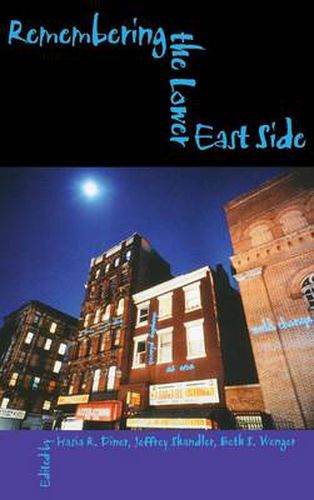 Cover image for Remembering the Lower East Side: American Jewish Reflections