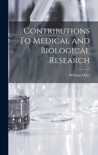 Contributions To Medical and Biological Research