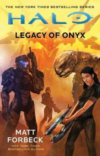 Cover image for Halo: Legacy of Onyx