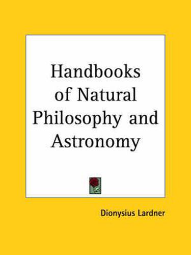 Cover image for Handbooks of Natural Philosophy