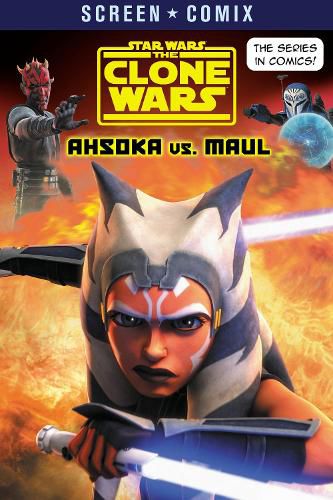 Cover image for The Clone Wars: Ahsoka vs. Maul (Star Wars)