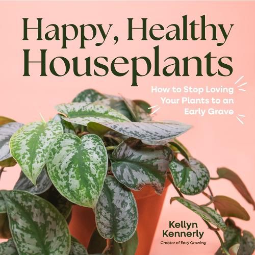 Cover image for Happy, Healthy Houseplants