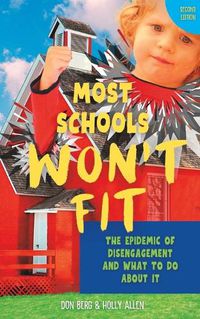 Cover image for Most Schools Won't Fit, 2nd Edition