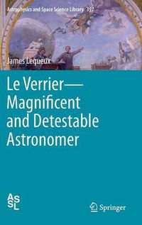 Cover image for Verrier: Magnificent and Detestable Astronomer