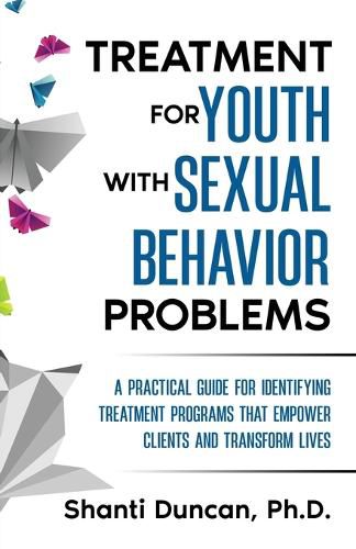 Cover image for Treatment for Youth with Sexual Behavior Problems