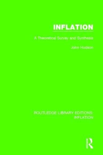 Cover image for Inflation: A Theoretical Survey and Synthesis