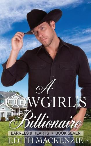 Cover image for A Cowgirl's Billionaire: A clean and wholesome contemporary cowboy romance