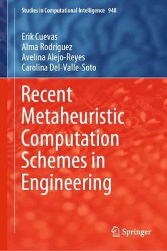 Cover image for Recent Metaheuristic Computation Schemes in Engineering