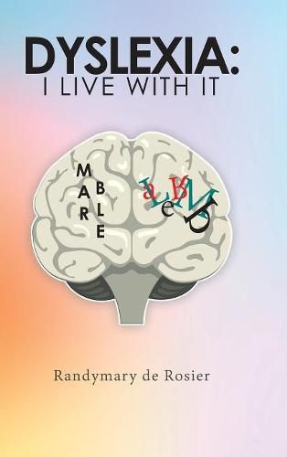 Cover image for Dyslexia: I Live with It