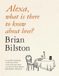 Cover image for Alexa, what is there to know about love?
