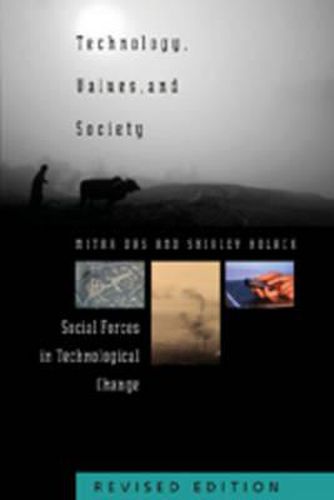 Cover image for Technology, Values, and Society: Social Forces in Technological Change