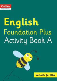 Cover image for Collins International English Foundation Plus Activity Book A