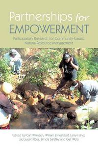 Cover image for Partnerships for Empowerment: Participatory Research for Community-based Natural Resource Management
