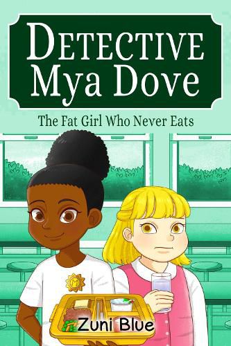 Cover image for The Fat Girl Who Never Eats