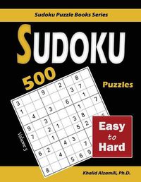 Cover image for Sudoku: 500 Easy to Hard