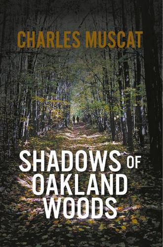 Cover image for Shadows of Oakland Woods