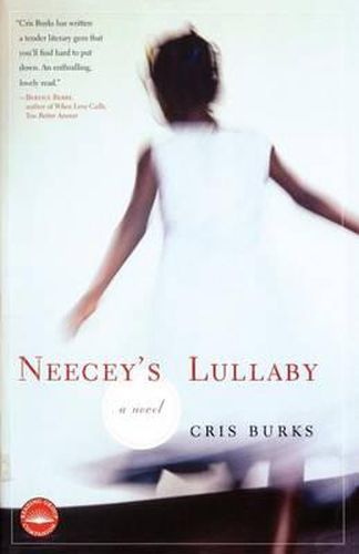Neecey's Lullaby: A novel