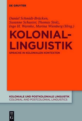 Koloniallinguistik: Sprache in Kolonialen Kontexten