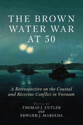 Cover image for The Brown Water War at 50