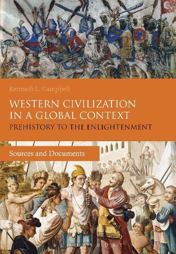 Western Civilization in a Global Context: Prehistory to the Enlightenment: Sources and Documents