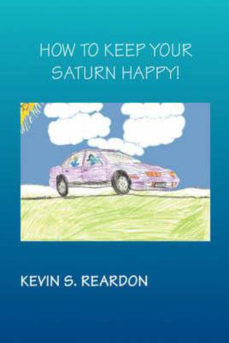 Cover image for How to Keep Your Saturn Happy