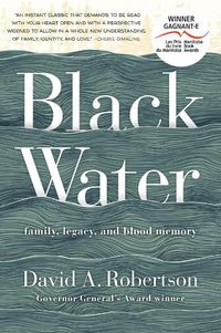 Cover image for Black Water: Family, Legacy, and Blood Memory