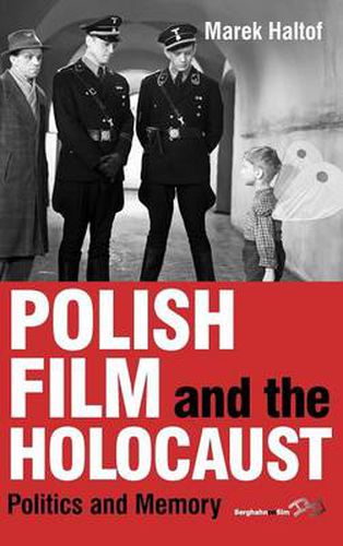 Cover image for Polish Film and the Holocaust: Politics and Memory