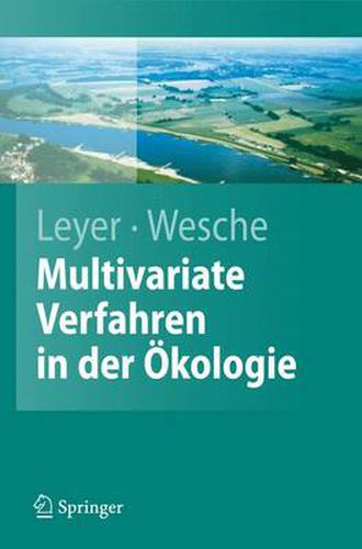 Multivariate Statistik in der OEkologie: Eine Einfuhrung