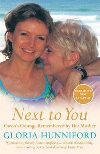 Cover image for Next to You: Caron's Courage Remembered by Her Mother