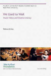 Cover image for We Used to Wait: Music Videos and Creative Literacy