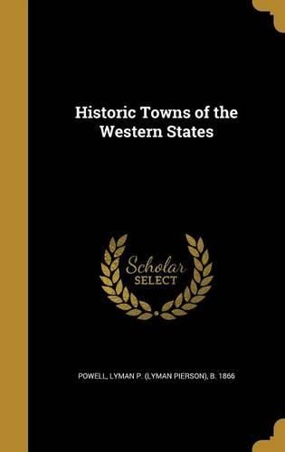 Cover image for Historic Towns of the Western States