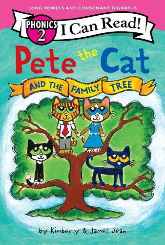 Cover image for Pete the Cat and the Family Tree (I Can Read Phonics)