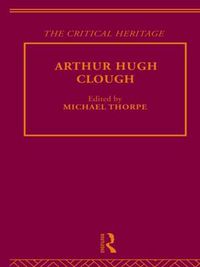 Cover image for Arthur Hugh Clough: The Critical Heritage