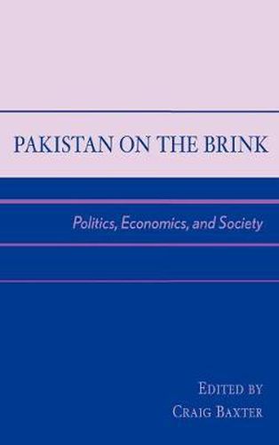 Cover image for Pakistan on the Brink: Politics, Economics, and Society