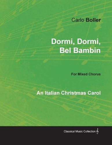 Cover image for Dormi, Dormi, Bel Bambin - An Italian Christmas Carol for Mixed Chorus