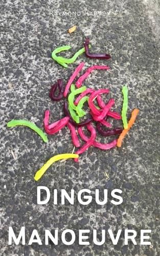 Cover image for Dingus Manoeuvre