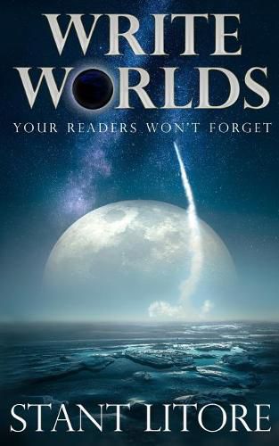 Cover image for Write Worlds Your Readers Won't Forget