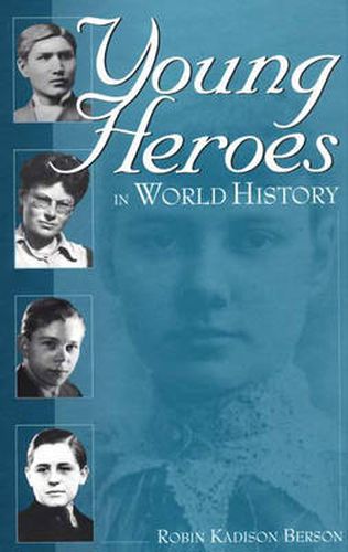 Cover image for Young Heroes in World History