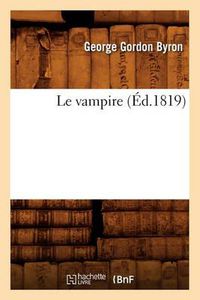 Cover image for Le Vampire (Ed.1819)