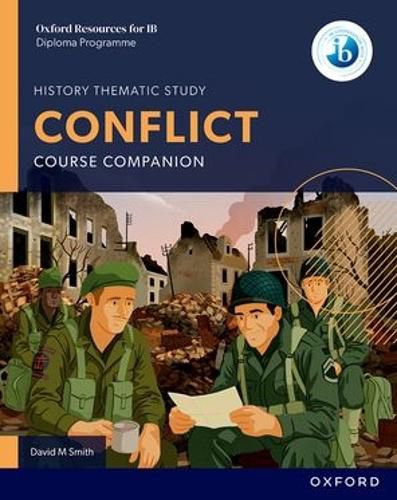 Cover image for Oxford Resources for IB DP History: Conflict Course Book