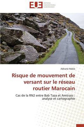 Cover image for Risque de Mouvement de Versant Sur Le R seau Routier Marocain