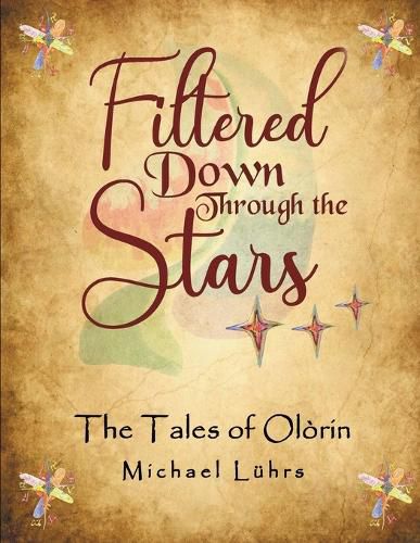 Cover image for Filtered Down Through the Stars
