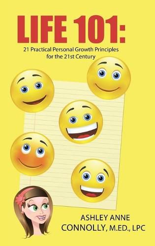 Cover image for Life 101: 21 Practical Personal Growth Principles for the 21st Century