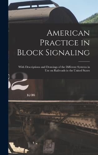 Cover image for American Practice in Block Signaling