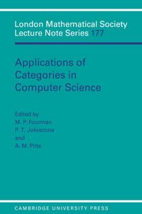 Cover image for Applications of Categories in Computer Science: Proceedings of the London Mathematical Society Symposium, Durham 1991