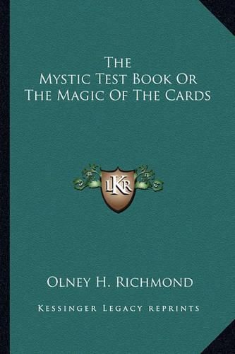 Cover image for The Mystic Test Book or the Magic of the Cards