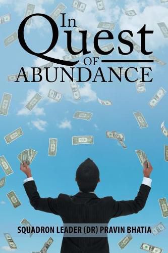 Cover image for In Quest of Abundance: A Biography of Dr. Ranchhoddas Mohota
